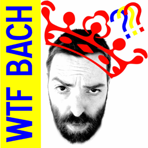WTF Bach