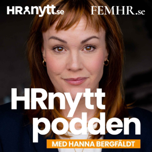 HRnytt-Podcast – samtal om  framtidens HR, ledarskap och arbetsliv
