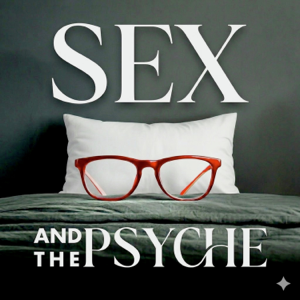 Sex and the Psyche