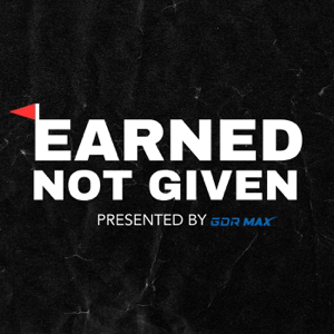 Earned Not Given