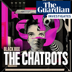 Black Box: The Chatbots