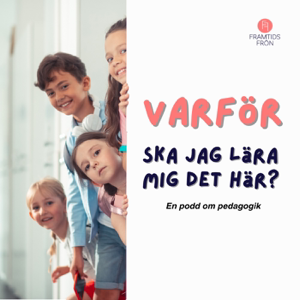 Varför ska jag lära mig det här?