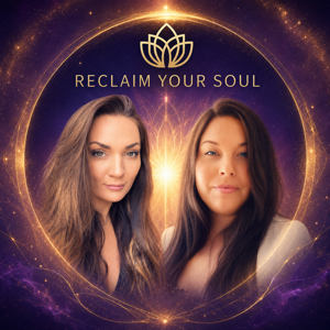 Reclaim Your Soul Podcast