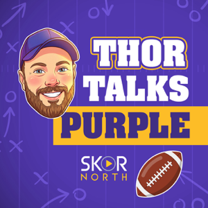 Thor Talks Purple | a Minnesota Vikings podcast