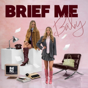 Brief Me Baby