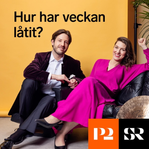 Hur har veckan låtit?