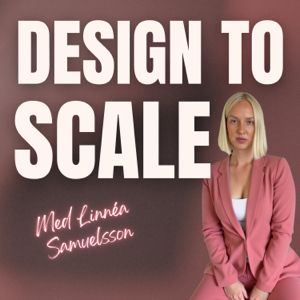 Design to Scale