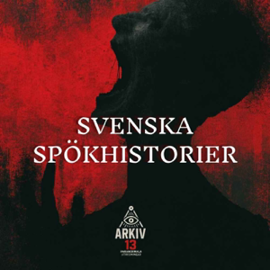 Arkiv 13 - SVENSKA SPÖKHISTORIER