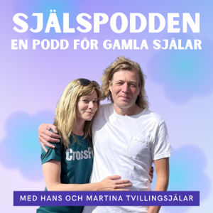 Själspodden med Hans och Martina