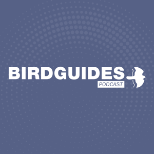 The BirdGuides Podcast