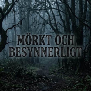 Mörkt och besynnerligt