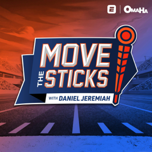 Move the Sticks with Daniel Jeremiah