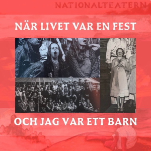 NÄR LIVET VAR EN FEST OCH JAG VAR ETT BARN
